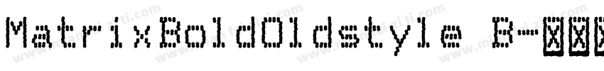 MatrixBoldOldstyle B字体转换